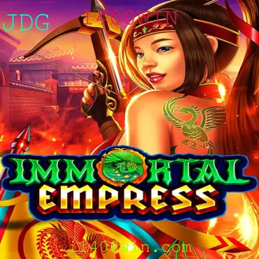 Descubra o Fascinante Mundo de ImmortalEmpress e como 1400WIN Poderá Ser a Chave do Sucesso